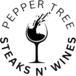 Pepper Tree Steaks & Wine