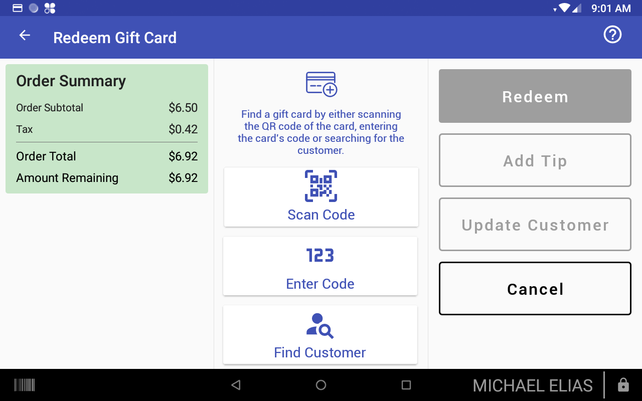 Redeem screen with Enter Code, Scan Code and Find Customer options