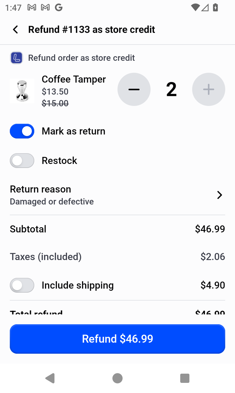 Fulfilled order with the Coffee Tamper returned without restocking and Include shipping off